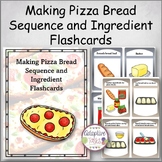 Making Pizza Bread Sequence and Ingredient Flashcards