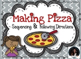 Making Pizza Sequencing and Following 1 & 2 step Directions