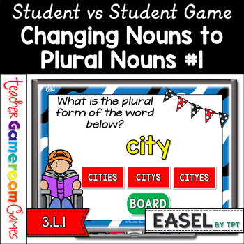 Preview of Changing Nouns into Plural Nouns Student vs Student Game #1