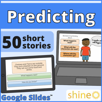 Preview of Making Predictions, Analyzing Story Inferences, Predict & Infer Short Stories