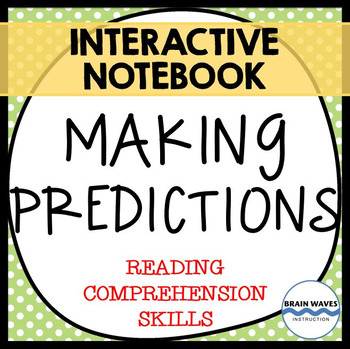 Preview of Making Predictions Lessons and Mini-Unit - Interactive Notebook - Predicting