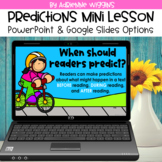 Making Predictions Mini Lesson (PPT & Google Classroom) Di