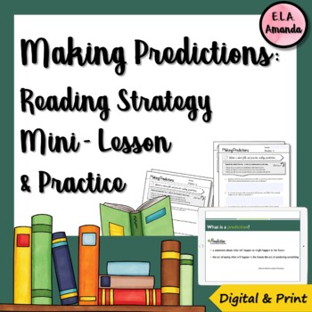 Preview of Making Predictions: Reading Strategy Mini-Lesson & Practice - Digital & Print