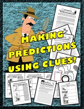 Preview of Making Predictions: Using Clues: 10 Worksheets/Lessons