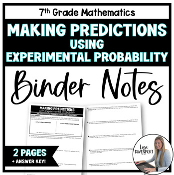 Preview of Making Predictions using Experimental Probability - 7th Grade Math Binder Notes