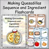 Making Quesadillas Sequence and Ingredient Flashcards