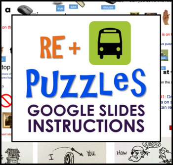 Preview of Making Rebus Puzzles: Distance Learning (or Classroom Lesson) with Google Slides