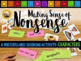 Making Sense of Nonsense: A Multisyllabic Decoding Activit