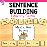 Making Sentences Literacy Center - Sentence Building