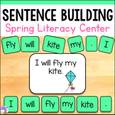 Making / Building Sentences Literacy Center - Spring