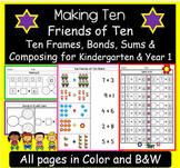 Addition to ten: Ten frames, Bonds, Composing & Making Ten