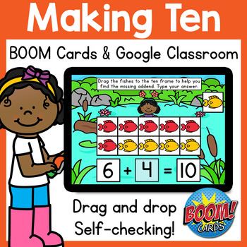 Preview of Missing Addend Making Ten BOOM Cards & Google Classroom Distance Learning