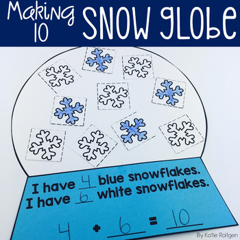 Making Ten Snow Globe By Katie Roltgen 