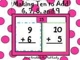Making Ten to Add 6, 7, 8, and 9