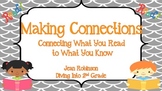 Making Text Connections: Connecting What You Know to What 