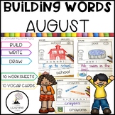 Building Words AUGUST | Kindergarten Writing Vocabulary Ce