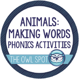 Making Words Lessons - Animals