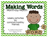 Making Words - Month by Month