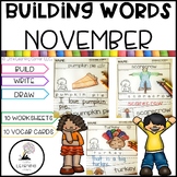 Building Words NOVEMBER | Kindergarten Writing Vocabulary 
