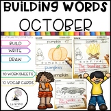 Building Words OCTOBER | Kindergarten Writing Vocabulary C