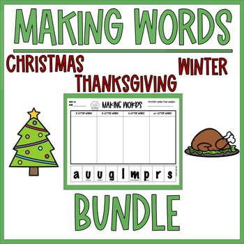 Preview of Making Words (Spelling, Vocab & Phonics Review) Thanksgiving, Christmas & Winter
