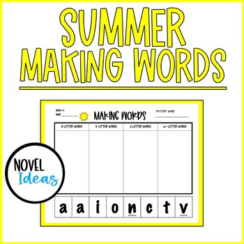 Preview of Making Words- Word Work - (Spelling, Vocabulary & Phonics Review)- Summer