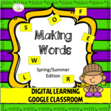 Making Words in Google Classroom Distance Learning