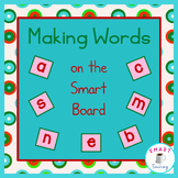 Making Words on the Smartboard /  Word Work Center - Back 