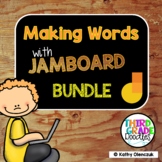 Making Words with Jamboard - BUNDLE