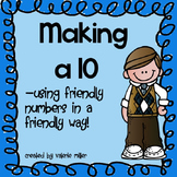 Making a 10 - using friendly numbers