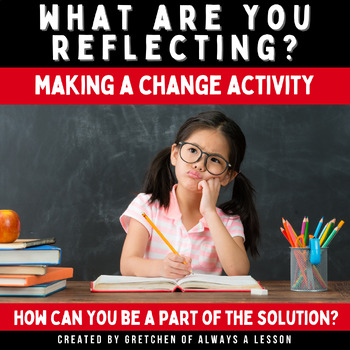 Preview of Making a Change in your Community Reflection Activity