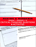 Making a Murderer Episodes 1-10 Critical Thinking Questions