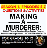Making a Murderer Episodes 6-7 Critical Thinking Questions