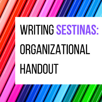 Preview of Making a Sestina: Organizational Document