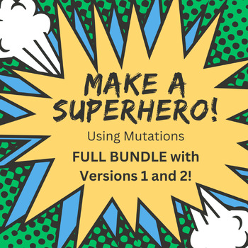 Preview of Making a Superhero Using Mutations - FULL bundle with Version 1 and Version 2