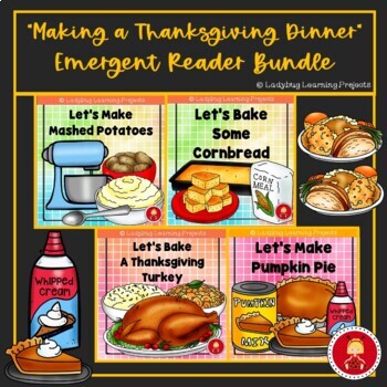 Preview of Making a Thanksgiving Dinner - Emergent Reader Bundle