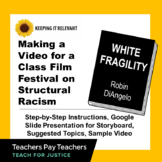 Making a Video About Systemic Racism for a Class Film Festival
