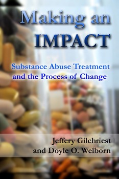 Preview of Making and IMPACT: Substance Abuse and the Process of Change