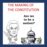 Making of the US Constitution - Documentary & Questions (PPT)
