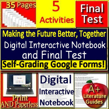 Preview of Making the Future Better, Together - Final Test AND Digital Interactive Notebook