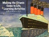 Making the Titanic Come to Life Learning Activities