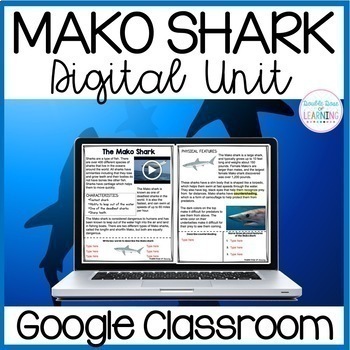 Preview of Mako Shark Digital Unit for GOOGLE Classroom