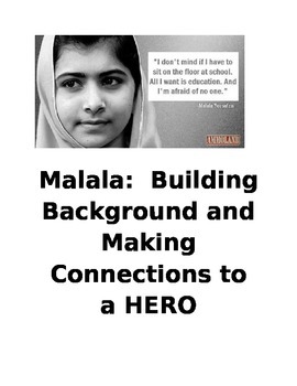 Preview of Malala:  Building Background and Making Connections to  a HERO