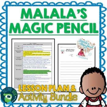 Preview of Malala's Magic Pencil by Malala Yousafzai Lesson Plan & Activities