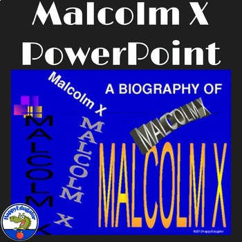 Preview of Malcolm X Biography PowerPoint - Black History Month
