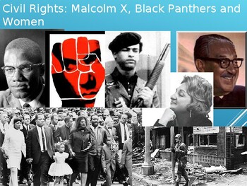 Preview of Malcolm X, Black Panthers and Women Power Point