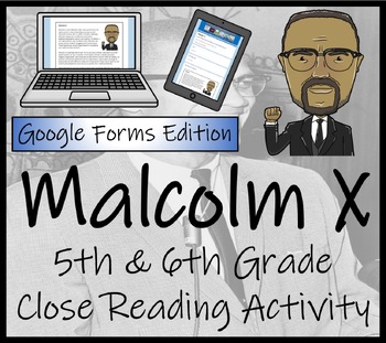 Preview of Malcolm X Close Reading Activity Digital & Print | 5th Grade & 6th Grade