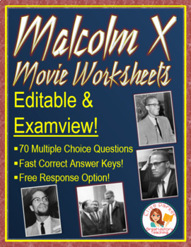 Preview of Malcolm X Movie Questions -- EXAMVIEW and EDITABLE Version