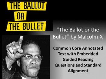 Preview of Malcolm X's "The Ballot or the Bullet" Common Core Rhetorical Analysis