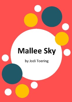 Preview of Mallee Sky by Jodi Toering and Tannya Harricks - 6 Worksheets - Geography